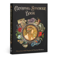 Title: Crystal Sticker Book: More than 400 Magickal & Mystical Stickers, Author: Union Square & Co.