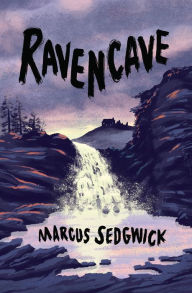 Ebooks free download in english Ravencave by Marcus Sedgwick 9781454958574 English version