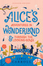 Alice's Adventures in Wonderland & Through the Looking-Glass