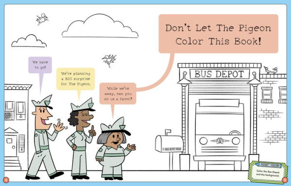 Don't Let The Pigeon Color This Book!: A Superfun Mo Willems and You Coloring Book!