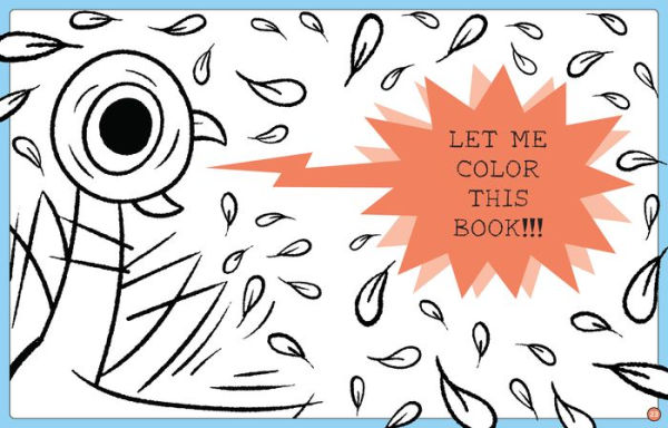 Don't Let The Pigeon Color This Book!: A Superfun Mo Willems and You Coloring Book!