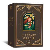 Title: The Literary Oracle Deck: A Guide to the Hidden Lore of Classic Literature, Author: Union Square & Co.