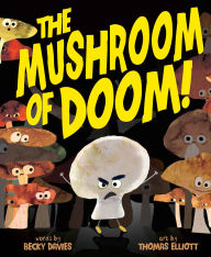 Title: The Mushroom of Doom!, Author: Becky Davies