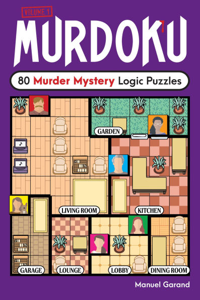 Murdoku: 80 Murder Mystery Logic Puzzles