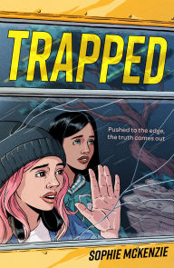 Title: Trapped, Author: Sophie McKenzie