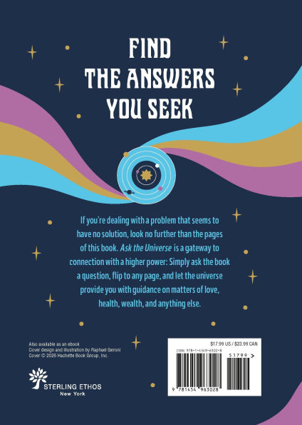 Ask the Universe: Guidance, Wisdom, and Answers from the Cosmos