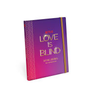 Title: Love Is Blind: Dating Journal: Your Journey to Love, Author: Alexandra Franzen
