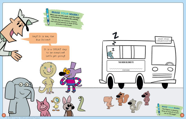 Mo Willems Workshop and Crayola Present: Make Your Mark!: A superfun Mo Willems and YOU creativity book!