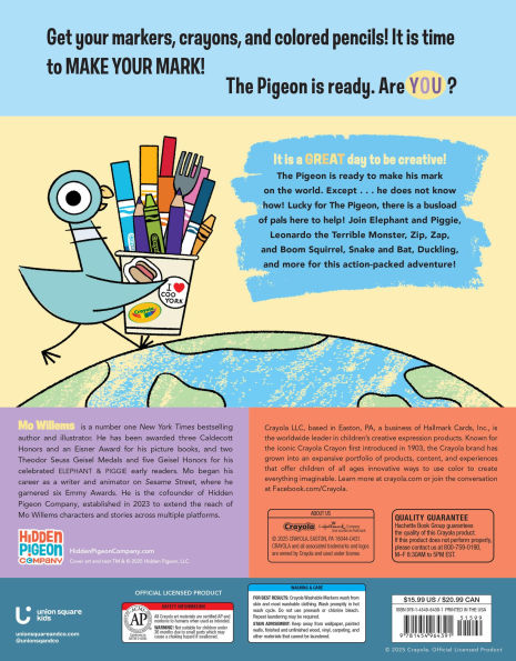Mo Willems Workshop and Crayola Present: Make Your Mark!: A superfun Mo Willems and YOU creativity book!