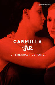 Title: Carmilla, Author: J. Sheridan Le Fanu