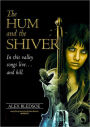 The Hum and the Shiver (Tufa Series #1)