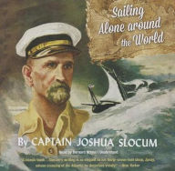 Title: Sailing Alone Around the World, Author: Joshua Slocum