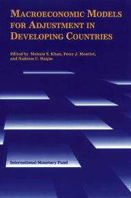 Title: Macroeconomic Models for Adjustment in Developing Countries, Author: International Monetary Fund