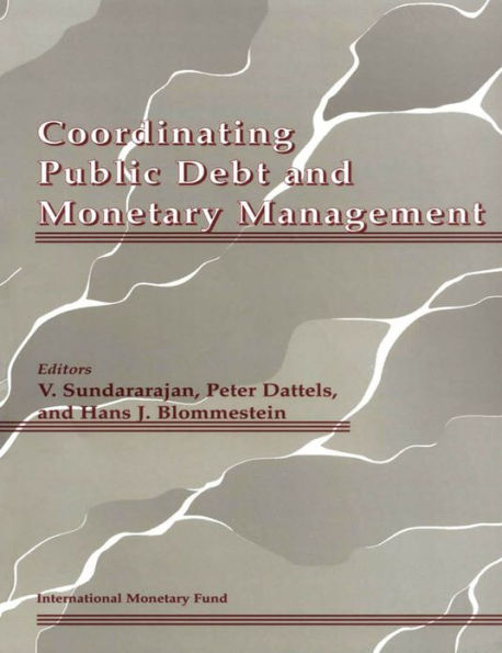 Coordinating Public Debt and Monetary Management