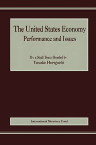 Title: The United States Economy: Performance and Issues, Author: Mr. Yusuke Horiguchi