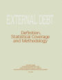 External debt: Definition, Statistical Coverage and Methodology