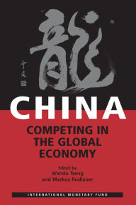 Title: China: Competing in the Global Economy, Author: Ms. Wanda Tseng