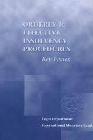 Title: Orderly and Effective Insolvency Procedures, Author: International Monetary Fund