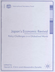 Title: Japan's Economic Revival: Policy Challenges in a Globalized World, Author: Mr. Alessandro Zanello