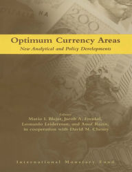 Title: Optimum Currency Areas:New Analytical and Policy Developments, Author: Mr. Leonardo Bléjer