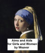 Aims and Aids for Girls and Women on the Various Duties of Life (1856)