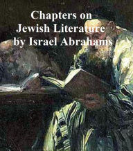 Title: Chapters on Jewish Literature, Author: Israel Abrahams