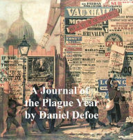 Title: A Journal of the Plague Year, Author: Daniel Defoe