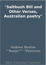 Saltbush Bill and Other Verses, Australian poetry