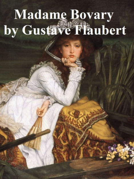 Madame Bovary, in English translation by Gustave Flaubert | eBook ...