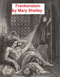 Title: Frankenstein or the Modern Prometheus, Author: Mary Shelley