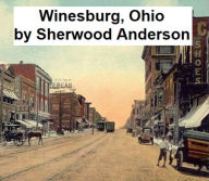 Title: Winesburg, Ohio, Author: Sherwood Anderson