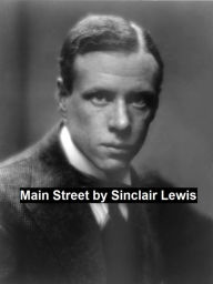 Title: Main Street, Author: Sinclair Lewis