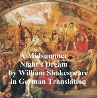 Title: Ein Sommernachtstraum (Mid-Summer Night's Dream in German), Author: William Shakespeare