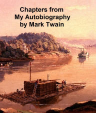 Title: Chapters from my Autobiography, Author: Mark Twain