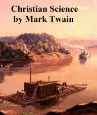 Title: Christian Science, Author: Mark Twain