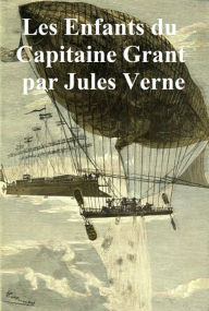 Title: Les Enfants du Capitaine Grant (in the original French), Author: Jules Verne