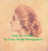 Title: Anne of Avonlea, Author: Lucy Maud Montgomery