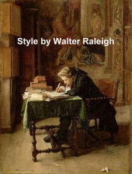 Title: Style, Author: Walter Raleigh