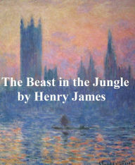 Title: The Beast in the Jungle, Author: Henry James