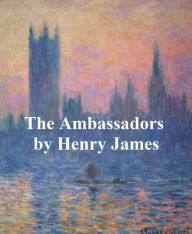 Title: The Ambassadors, Author: Henry James