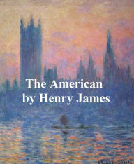 Title: The American, Author: Henry James