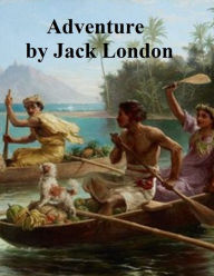 Title: Adventure, Author: Jack London