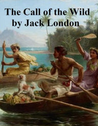 Title: The Call of the Wild, Author: Jack London