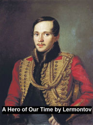 Title: A Hero of Our Time, Author: Mihail Lermontov