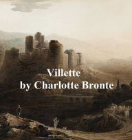 Title: Villette, Author: Charlotte Brontë