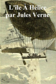 Title: L'Ile a Helice, in the original French, Author: Jules Verne