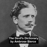 Title: The Devil's Dictionary, Author: Ambrose Bierce