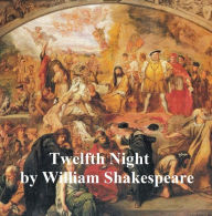 Title: Twelfth Night, with line numbers, Author: William Shakespeare