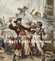 Title: In the South Seas, Author: Robert Louis Stevenson