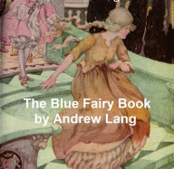 Title: The Blue Fairy Book, Author: Andrew Lang